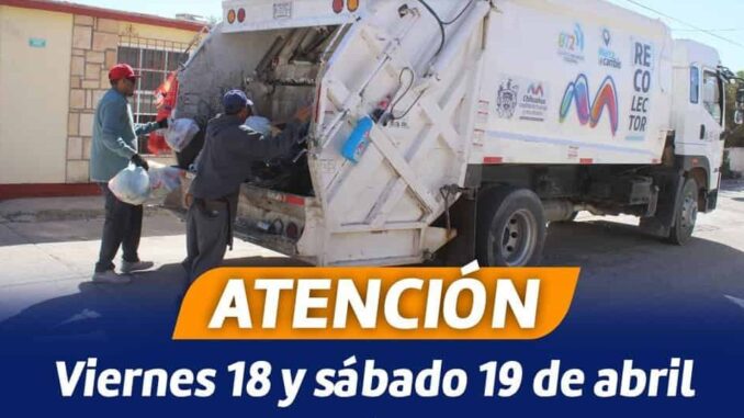 AVISO: Servicio de recolección de basura se suspenderá los próximos 18 y 19 de abril