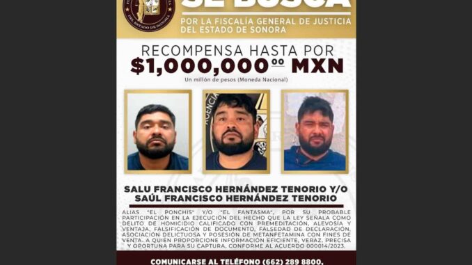 Ofrecen en Sonora un millón de pesos para recapturar a ‘ el Ponchis ‘