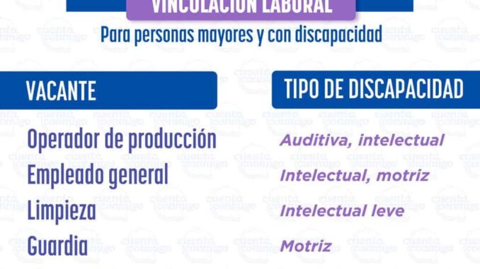 Anuncia Desarrollo Humano nuevas vacantes de trabajo para personas con discapacidad